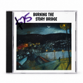 Burning Side Of The Story Bridge CD